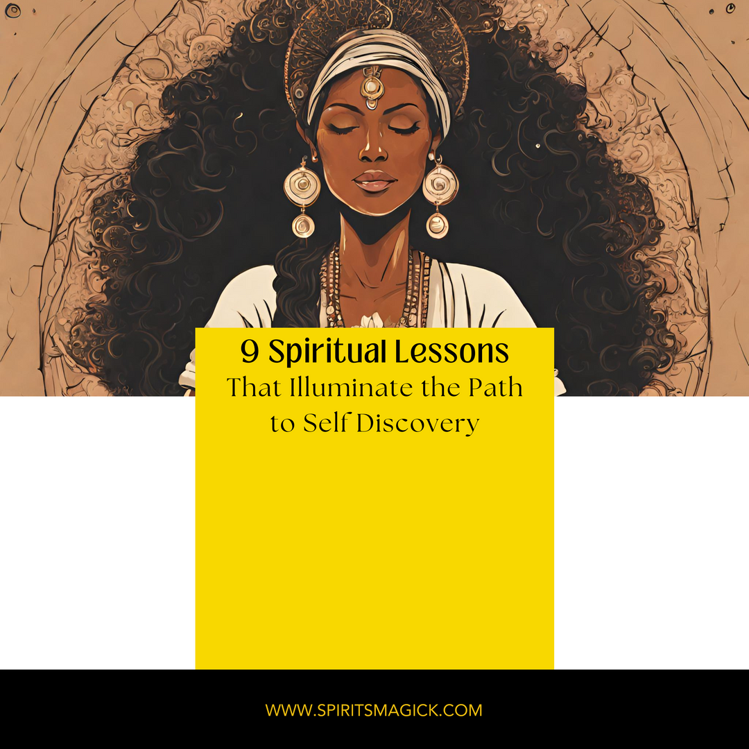 9 Spiritual Lessons That Illuminate the Path to Self Discovery