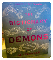 The Dictionary of Demons - Names of the Damned - 10th Anniversary Edition - Satanic Bible - Demon - Encyclopedia of Spirits - Occultism - Spirits Magick