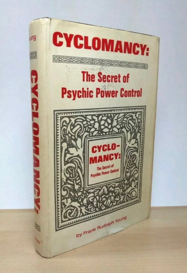 Cyclomancy: The Secret of Psychic Power Control - Spirits Magick