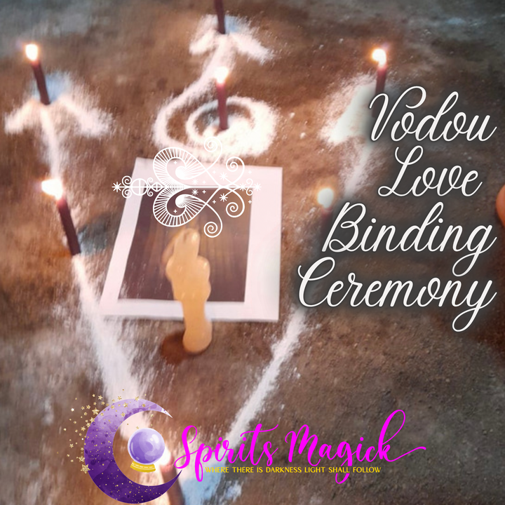 Vodou Love Binding Cermony (Personal Spell)