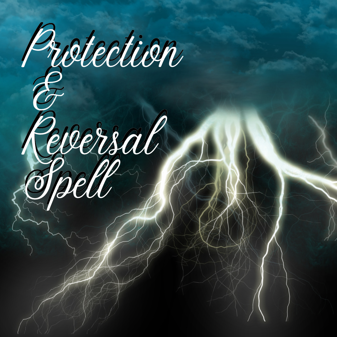 Protection Or Reversal Spell