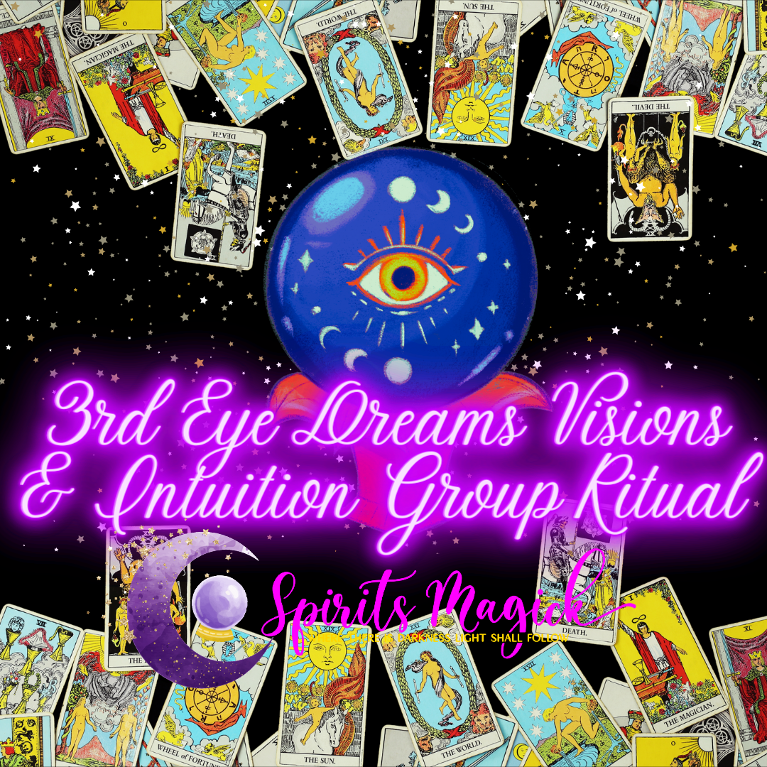 Third-Eye, Dreams, Visions & Intuition Group Ritual