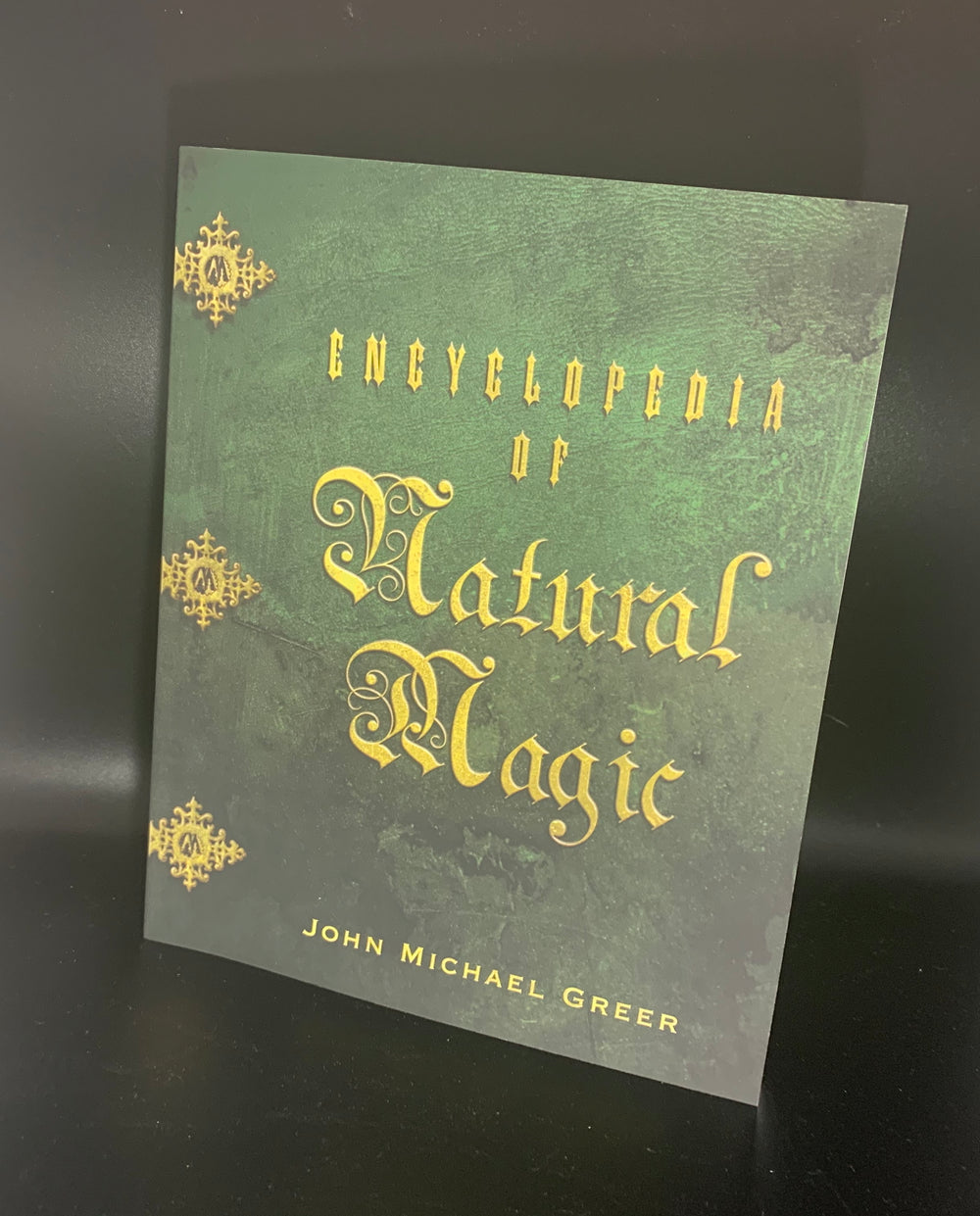 Encyclopedia of Natural Magic by John Michael Greer - Spirits Magick