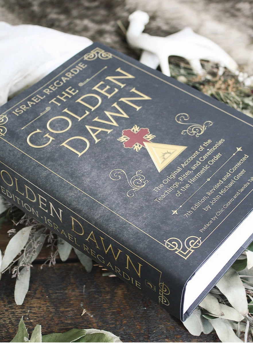 The Golden Dawn: The Original Account of the Teachings, Rites and Ceremonies of the Hermetic Order (Complete Edition) by Israel Regardie - Spirits Magick