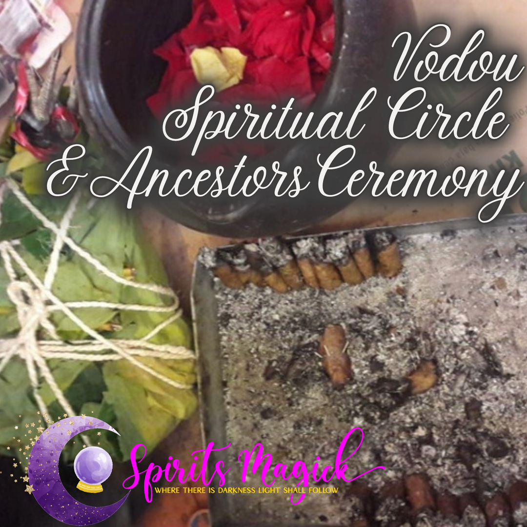 Vodou Spiritual Court & Ancestors Ceremony (Personal Spell)