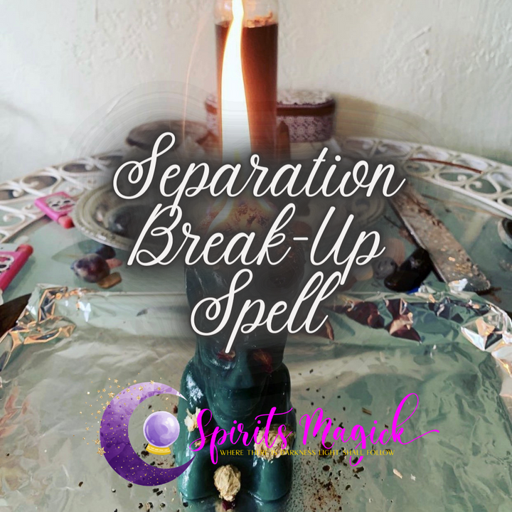 Separation and Break-up Spell (Personal Spell)